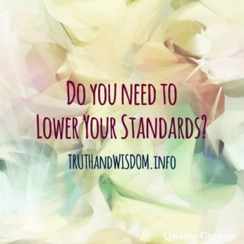 Do you need to Lower Your Standards?