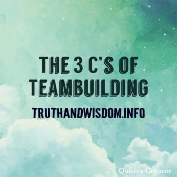 The 3 C’s of Team Building for 2020 and Beyond?